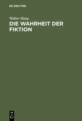 Haug |  Die Wahrheit der Fiktion | Buch |  Sack Fachmedien