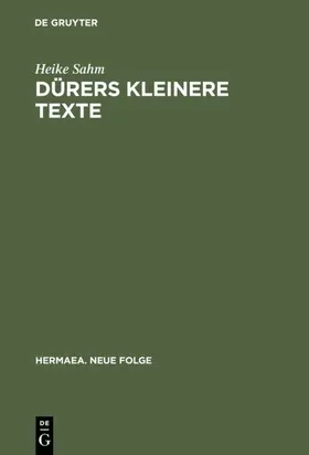 Sahm |  Dürers kleinere Texte | Buch |  Sack Fachmedien