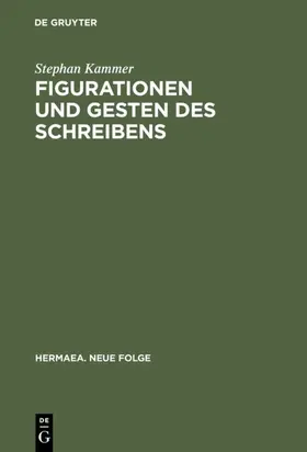 Kammer |  Figurationen und Gesten des Schreibens | Buch |  Sack Fachmedien