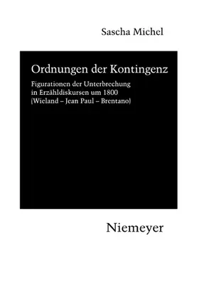 Michel | Ordnungen der Kontingenz | Buch | 978-3-484-15112-3 | sack.de