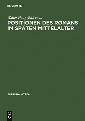 Wachinger / Haug |  Positionen des Romans im späten Mittelalter | Buch |  Sack Fachmedien