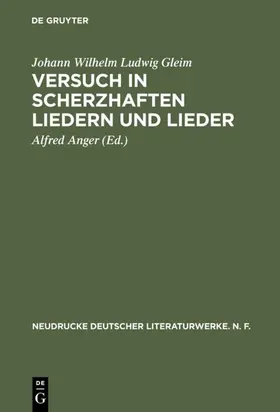 Anger / Gleim |  Versuch in Scherzhaften Liedern und Lieder | Buch |  Sack Fachmedien