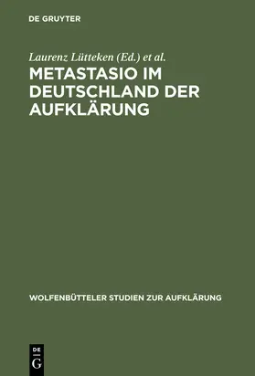 Splitt / Lütteken |  Metastasio im Deutschland der Aufklärung | Buch |  Sack Fachmedien