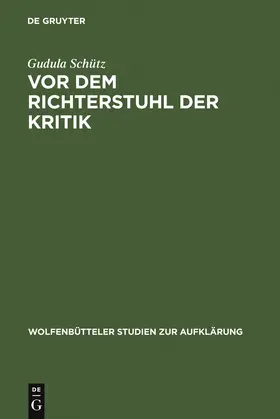 Schütz |  Vor dem Richterstuhl der Kritik | Buch |  Sack Fachmedien