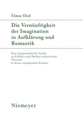Dod |  Die Vernünftigkeit der Imagination in Aufklärung und Romantik | Buch |  Sack Fachmedien