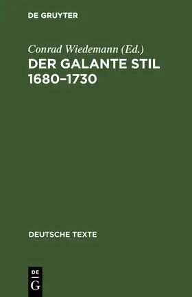 Wiedemann |  Der galante Stil 1680-1730 | Buch |  Sack Fachmedien