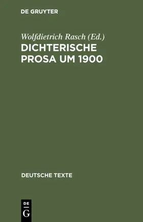 Rasch |  Dichterische Prosa um 1900 | Buch |  Sack Fachmedien