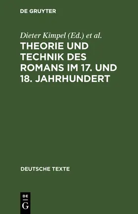 Wiedemann / Kimpel | Theorie und Technik des Romans im 17. und 18. Jahrhundert | Buch | 978-3-484-19016-0 | sack.de