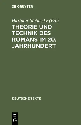 Steinecke | Theorie und Technik des Romans im 20. Jahrhundert | Buch | 978-3-484-19019-1 | sack.de