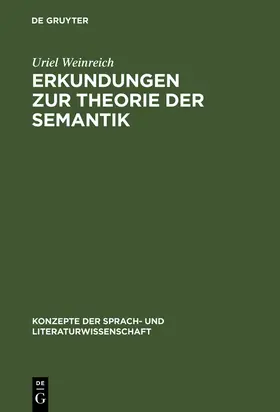 Weinreich | Erkundungen zur Theorie der Semantik | Buch | 978-3-484-22003-4 | sack.de