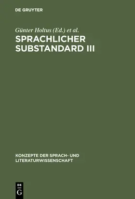 Radtke / Holtus |  Sprachlicher Substandard III | Buch |  Sack Fachmedien