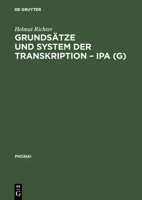 Richter |  Grundsätze und System der Transkription - IPA (G) | Buch |  Sack Fachmedien