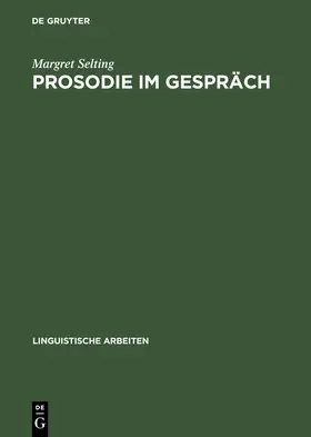 Selting |  Prosodie im Gespräch | Buch |  Sack Fachmedien