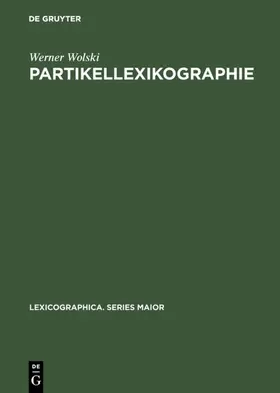 Wolski |  Partikellexikographie | Buch |  Sack Fachmedien