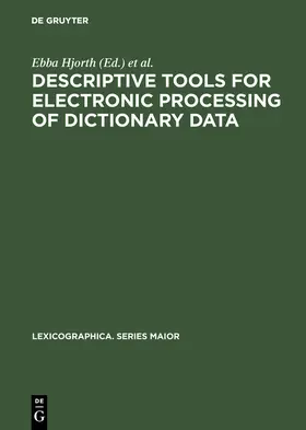 Hjorth |  Descriptive tools for electronic processing of dictionary data | Buch |  Sack Fachmedien