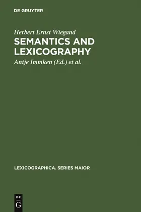 Wiegand / Immken / Wolski |  Semantics and Lexicography | Buch |  Sack Fachmedien