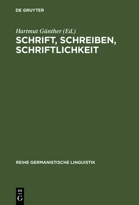 Günther |  Schrift, Schreiben, Schriftlichkeit | Buch |  Sack Fachmedien