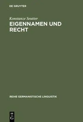 Seutter |  Eigennamen und Recht | Buch |  Sack Fachmedien