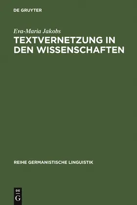 Jakobs |  Textvernetzung in den Wissenschaften | Buch |  Sack Fachmedien