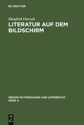 Durzak | Literatur auf dem Bildschirm | Buch | 978-3-484-34028-2 | sack.de