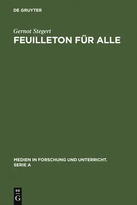 Stegert |  Feuilleton für alle | Buch |  Sack Fachmedien