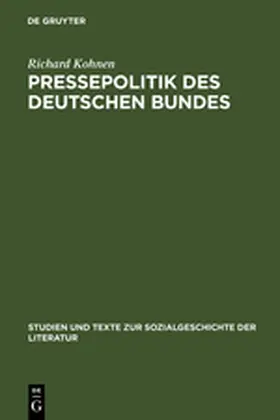 Kohnen |  Pressepolitik des Deutschen Bundes | Buch |  Sack Fachmedien