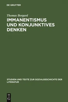 Borgard |  Immanentismus und konjunktives Denken | Buch |  Sack Fachmedien