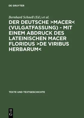 Crossgrove / Schnell |  Der deutsche ¿Macer¿ (Vulgatfassung) - Mit einem Abdruck des lateinischen Macer Floridus ¿De viribus herbarum¿ | Buch |  Sack Fachmedien