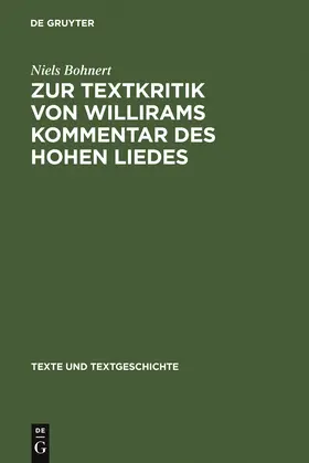 Bohnert |  Zur Textkritik von Willirams Kommentar des Hohen Liedes | Buch |  Sack Fachmedien