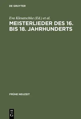 Brunner / Klesatschke |  Meisterlieder des 16. bis 18. Jahrhunderts | Buch |  Sack Fachmedien