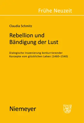 Schmitz |  Rebellion und Bändigung der Lust | Buch |  Sack Fachmedien
