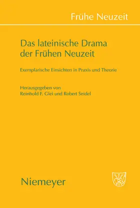 Seidel / Glei |  Das lateinische Drama der Frühen Neuzeit | Buch |  Sack Fachmedien