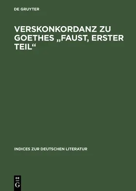 Sondrup / Chisholm |  Verskonkordanz zu Goethes "Faust, Erster Teil" | Buch |  Sack Fachmedien