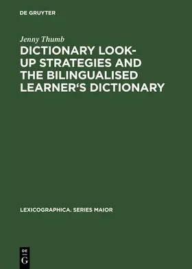 Thumb | Dictionary Look-up Strategies and the Bilingualised Learner's Dictionary | Buch | 978-3-484-39117-8 | sack.de