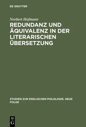 Hofmann |  Redundanz und Äquivalenz in der literarischen Übersetzung | Buch |  Sack Fachmedien