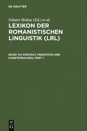 Holtus / Schmitt / Metzeltin | Kontakt, Migration und Kunstsprachen | Buch | 978-3-484-50237-6 | sack.de