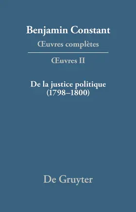 Hofmann / Omacini |  De la Justice politique (1798¿1800), d'aprés l'«Enyuiry Concerning Political Justice» de William Godwin | Buch |  Sack Fachmedien