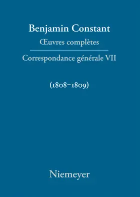 Constant / Delbouille / Leroy |  ¿uvres complètes, VII, Correspondance générale 1808¿1809 | Buch |  Sack Fachmedien