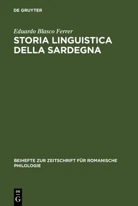 Blasco Ferrer |  Storia linguistica della Sardegna | Buch |  Sack Fachmedien