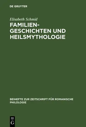 Schmid |  Familiengeschichten und Heilsmythologie | Buch |  Sack Fachmedien