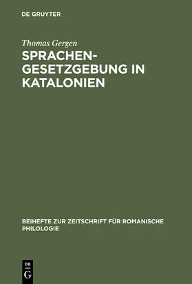 Gergen |  Sprachengesetzgebung in Katalonien | Buch |  Sack Fachmedien