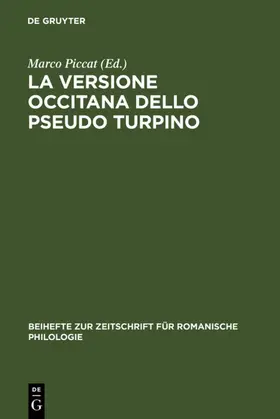 Piccat |  La versione occitana dello Pseudo Turpino | Buch |  Sack Fachmedien