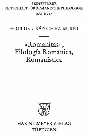 Sánchez-Miret / Holtus |  Romanitas - Filología Románica - Romanística | Buch |  Sack Fachmedien