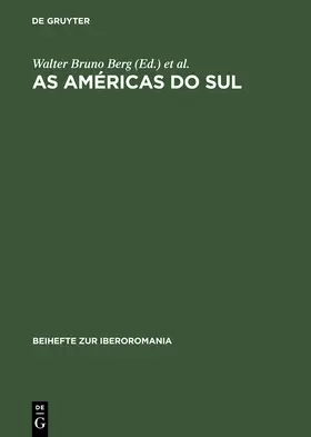 Berg / Schäffauer / Nogueira Brieger |  As Américas do Sul | Buch |  Sack Fachmedien