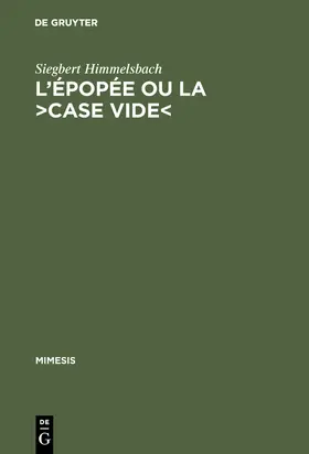 Himmelsbach | L'épopée ou la >case vide< | Buch | 978-3-484-55003-2 | sack.de