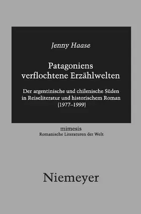 Haase |  Patagoniens verflochtene Erzählwelten | Buch |  Sack Fachmedien