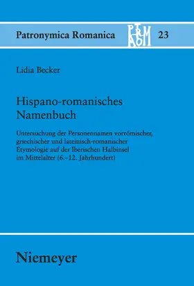 Becker | Hispano-romanisches Namenbuch | Buch | 978-3-484-55523-5 | sack.de