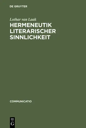 Laak |  Hermeneutik literarischer Sinnlichkeit | Buch |  Sack Fachmedien