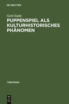 Taube | Puppenspiel als kulturhistorisches Phänomen | Buch | 978-3-484-66014-4 | sack.de