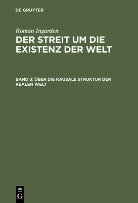 Ingarden |  Über die kausale Struktur der realen Welt | Buch |  Sack Fachmedien